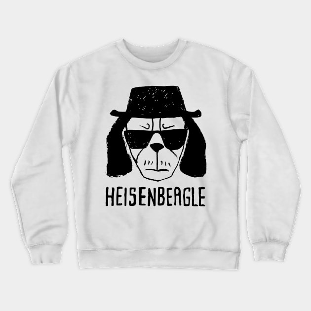 Heisenbeagle - Dog Lover Dogs Crewneck Sweatshirt by fromherotozero